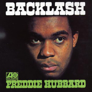 Freddy Hubbard – Backlash