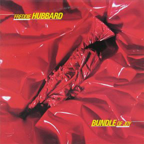 Freddy Hubbard – Bundle of Love